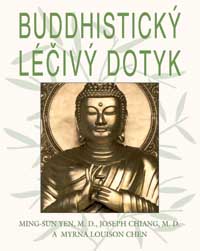 Buddhistický léčivý dotyk - Ming-sun Yen, Chiang J, Chen M L